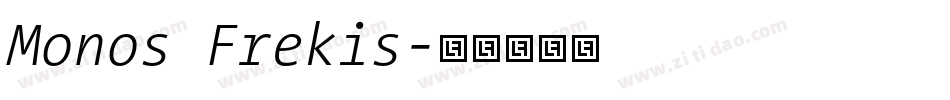 Monos Frekis字体转换